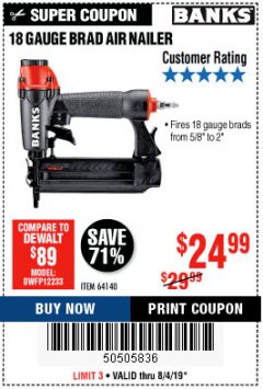 Harbor Freight Coupon 18 GAUGE BRAD AIR NAILER Lot No. 64140 Expired: 8/4/19 - $24.99