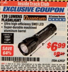 Harbor Freight ITC Coupon QUANTUM 120 LUMENS FLASHLIGHT Lot No. 63937 Expired: 7/31/19 - $6.99