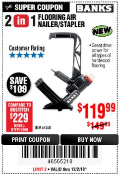 Harbor Freight Coupon BANKS 2-IN-1 FLOORING AIR NAILER/STAPLER Lot No. 64268 Expired: 12/2/18 - $119.99