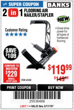 Harbor Freight Coupon BANKS 2-IN-1 FLOORING AIR NAILER/STAPLER Lot No. 64268 Expired: 3/17/19 - $119.99