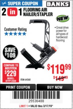 Harbor Freight Coupon BANKS 2-IN-1 FLOORING AIR NAILER/STAPLER Lot No. 64268 Expired: 3/17/19 - $119.99