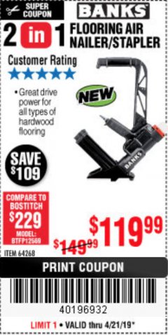 Harbor Freight Coupon BANKS 2-IN-1 FLOORING AIR NAILER/STAPLER Lot No. 64268 Expired: 4/21/19 - $119.99