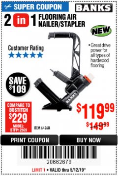 Harbor Freight Coupon 2 IN 1 FLOORING AIR NAILER/STAPLER Lot No. 64268 Expired: 5/12/19 - $119.99