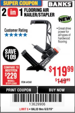 Harbor Freight Coupon BANKS 2-IN-1 FLOORING AIR NAILER/STAPLER Lot No. 64268 Expired: 6/30/19 - $119.99