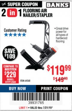 Harbor Freight Coupon BANKS 2-IN-1 FLOORING AIR NAILER/STAPLER Lot No. 64268 Expired: 7/21/19 - $119.99