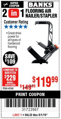 Harbor Freight Coupon BANKS 2-IN-1 FLOORING AIR NAILER/STAPLER Lot No. 64268 Expired: 9/1/19 - $119.99