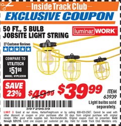 Harbor Freight ITC Coupon 50 FT., 5 BULB JOBSITE LIGHT STRING Lot No. 63939 Expired: 8/31/19 - $39.99