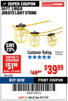 Harbor Freight Coupon 50 FT., 5 BULB JOBSITE LIGHT STRING Lot No. 63939 Expired: 8/11/19 - $39.99