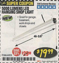 Harbor Freight Coupon BRAUN 5000 LUMENS LED HANGING SHOP LIGHT Lot No. 64410 Expired: 4/30/19 - $19.99