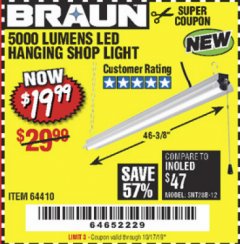 Harbor Freight Coupon BRAUN 5000 LUMENS LED HANGING SHOP LIGHT Lot No. 64410 Expired: 10/17/19 - $19.99