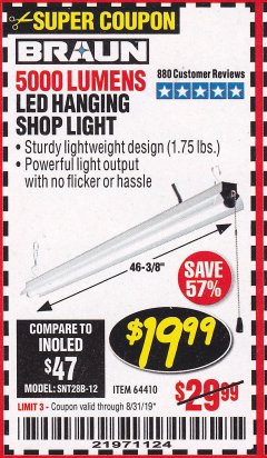 Harbor Freight Coupon BRAUN 5000 LUMENS LED HANGING SHOP LIGHT Lot No. 64410 Expired: 8/31/19 - $19.99
