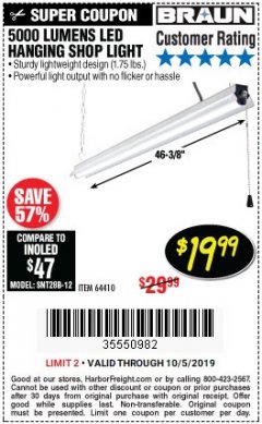 Harbor Freight Coupon BRAUN 5000 LUMENS LED HANGING SHOP LIGHT Lot No. 64410 Expired: 10/5/19 - $19.99