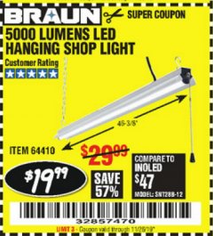 Harbor Freight Coupon BRAUN 5000 LUMENS LED HANGING SHOP LIGHT Lot No. 64410 Expired: 11/26/19 - $19.99