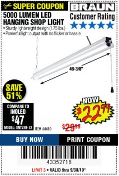 Harbor Freight Coupon BRAUN 5000 LUMENS LED HANGING SHOP LIGHT Lot No. 64410 Expired: 9/30/19 - $22.99