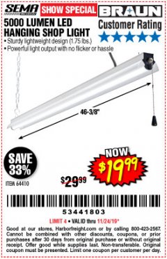 Harbor Freight Coupon BRAUN 5000 LUMENS LED HANGING SHOP LIGHT Lot No. 64410 Expired: 11/24/19 - $19.99