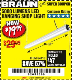 Harbor Freight Coupon BRAUN 5000 LUMENS LED HANGING SHOP LIGHT Lot No. 64410 Expired: 1/27/20 - $19.99