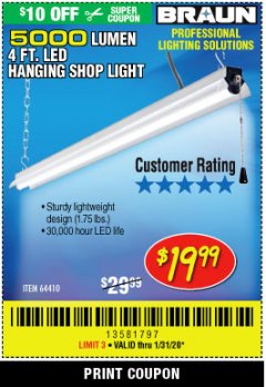 Harbor Freight Coupon BRAUN 5000 LUMENS LED HANGING SHOP LIGHT Lot No. 64410 Expired: 1/31/20 - $19.99