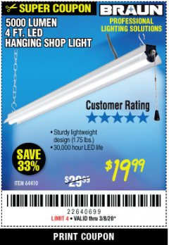 Harbor Freight Coupon BRAUN 5000 LUMENS LED HANGING SHOP LIGHT Lot No. 64410 Expired: 3/8/20 - $19.99