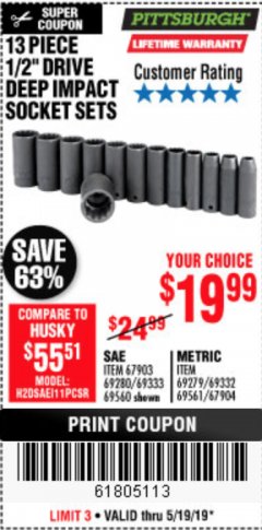 Harbor Freight Coupon 13 PIECE, 1/2" DRIVE DEEP IMPACT SOCKETS SETS Lot No. 67903/69280/69333/69560/67904/69279/69332/69561 Expired: 5/19/19 - $19.99