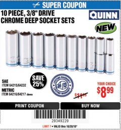 Harbor Freight Coupon QUINN 10 PIECE, 3/8" DRIVE CHROME DEEP SOCKET SETS Lot No. 64215/64232/64216/64217 Expired: 10/28/18 - $8.99