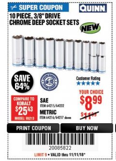 Harbor Freight Coupon QUINN 10 PIECE, 3/8" DRIVE CHROME DEEP SOCKET SETS Lot No. 64215/64232/64216/64217 Expired: 11/11/18 - $8.99