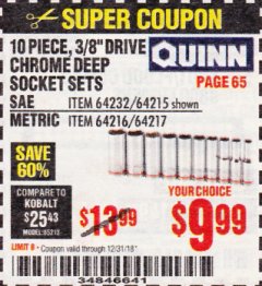 Harbor Freight Coupon QUINN 10 PIECE, 3/8" DRIVE CHROME DEEP SOCKET SETS Lot No. 64215/64232/64216/64217 Expired: 12/31/18 - $9.99
