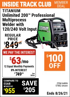 Harbor Freight ITC Coupon TITANIUM UNLIMITED 200 PROFESSIONAL MULTIPROCESS WELDER Lot No. 57862/64806 Expired: 8/26/21 - $749.99