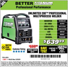 Harbor Freight Coupon TITANIUM UNLIMITED 200 PROFESSIONAL MULTIPROCESS WELDER Lot No. 57862/64806 Expired: 3/29/20 - $639.99