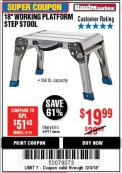 Harbor Freight Coupon 18" WORKING PLATFORM STEP STOOL Lot No. 62515/66911 Expired: 12/3/18 - $19.99