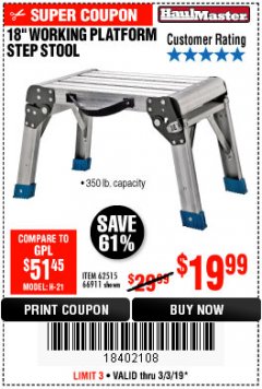 Harbor Freight Coupon 18" WORKING PLATFORM STEP STOOL Lot No. 62515/66911 Expired: 3/3/19 - $19.99