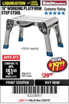 Harbor Freight Coupon 18" WORKING PLATFORM STEP STOOL Lot No. 62515/66911 Expired: 4/30/19 - $19.99