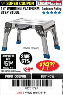 Harbor Freight Coupon 18" WORKING PLATFORM STEP STOOL Lot No. 62515/66911 Expired: 6/30/19 - $19.99