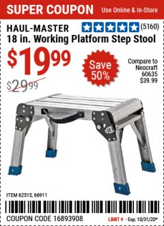 Harbor Freight Coupon 18" WORKING PLATFORM STEP STOOL Lot No. 62515/66911 Expired: 10/31/20 - $19.99