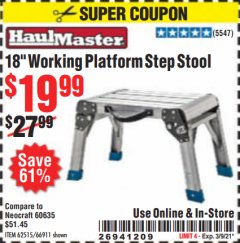 Harbor Freight Coupon 18" WORKING PLATFORM STEP STOOL Lot No. 62515/66911 Expired: 3/9/21 - $19.99