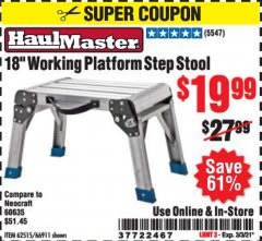 Harbor Freight Coupon 18" WORKING PLATFORM STEP STOOL Lot No. 62515/66911 Expired: 3/3/21 - $19.99