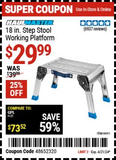 Harbor Freight Coupon 18" WORKING PLATFORM STEP STOOL Lot No. 62515/66911 Expired: 4/21/24 - $29.99