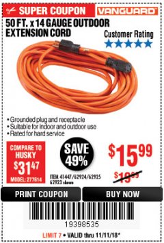 Harbor Freight Coupon 50 FT. x 14 GAUGE OUTDOOR EXTENSION CORD Lot No. 62923 Expired: 11/11/18 - $15.99
