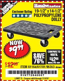 Harbor Freight Coupon 19-1/2" X 14-1/2" POLYPROPYLENE DOLLY Lot No. 61164/61781/95353 Expired: 11/9/19 - $9.99