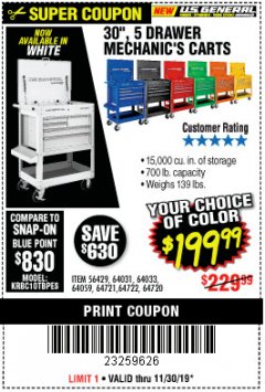 Harbor Freight Coupon 30", 5 DRAWER MECHANIC'S CARTS (ALL COLORS) Lot No. 64031/64030/64032/64033/64061/64060/64059/64721/64722/64720/56429 Expired: 11/30/19 - $199.99