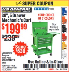 Harbor Freight Coupon 30", 5 DRAWER MECHANIC'S CARTS (ALL COLORS) Lot No. 64031/64030/64032/64033/64061/64060/64059/64721/64722/64720/56429 Expired: 11/15/20 - $199.99