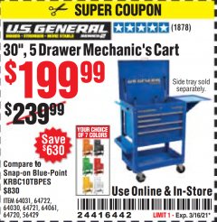 Harbor Freight Coupon 30", 5 DRAWER MECHANIC'S CARTS (ALL COLORS) Lot No. 64031/64030/64032/64033/64061/64060/64059/64721/64722/64720/56429 Expired: 3/16/21 - $199.99