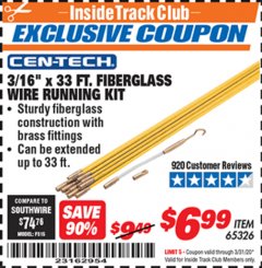 Harbor Freight ITC Coupon CEN-TECH 3/16"X33FT. FIBERGLASS WIRE RUNNING KIT Lot No. 65326 Expired: 3/31/20 - $6.99