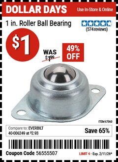 Harbor Freight Coupon 1 IN. ROLLER BALL BEARING Lot No. 67060 Expired: 2/11/26 - $1