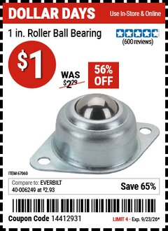 Harbor Freight Coupon 1 IN. ROLLER BALL BEARING Lot No. 67060 Valid Thru: 9/23/26 - $1