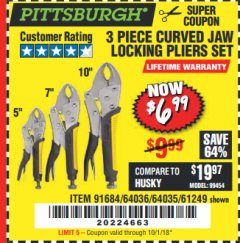 Harbor Freight Coupon 3 PIECE CURVED JAW LOCKING PLIERS SET Lot No. 91684/69341/61249/64035/64036 Expired: 10/1/18 - $6.99