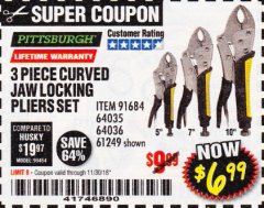 Harbor Freight Coupon 3 PIECE CURVED JAW LOCKING PLIERS SET Lot No. 91684/69341/61249/64035/64036 Expired: 11/30/18 - $6.99