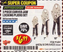 Harbor Freight Coupon 3 PIECE CURVED JAW LOCKING PLIERS SET Lot No. 91684/69341/61249/64035/64036 Expired: 6/30/19 - $6.99