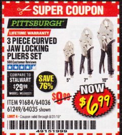 Harbor Freight Coupon 3 PIECE CURVED JAW LOCKING PLIERS SET Lot No. 91684/69341/61249/64035/64036 Expired: 8/31/19 - $6.99