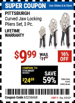 Harbor Freight Coupon 3 PIECE CURVED JAW LOCKING PLIERS SET Lot No. 91684/69341/61249/64035/64036 Expired: 3/3/22 - $9.99