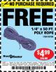 Harbor Freight FREE Coupon 1/4" X 50 FT. POLY ROPE Lot No. 90760/62450/62816 Expired: 1/29/15 - NPR
